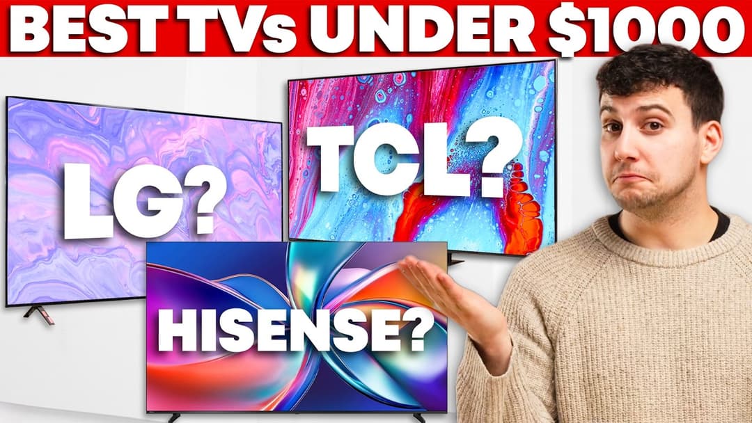6 Best TVs Under $1,000 in 2026-2027